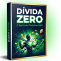 DIVIDA ZERO: O MÉTODO COMPROVADO